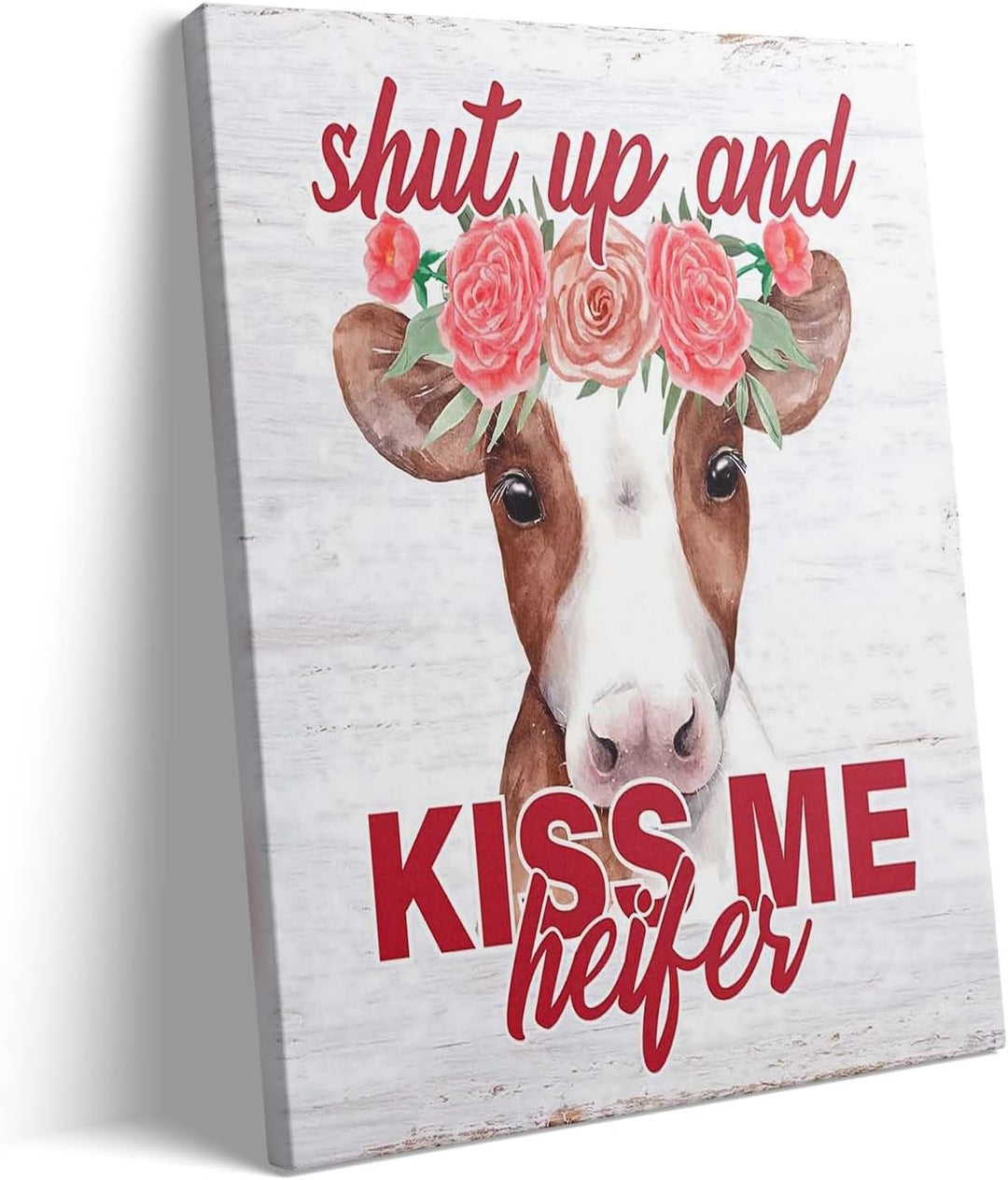"Shut up and kiss me, heifer." Funny Cow with Floral Crow, Humorous Rustic Farmhouse Print Canvas