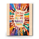 Inclusive Classroom Wall Art – In This Room You Are Valued