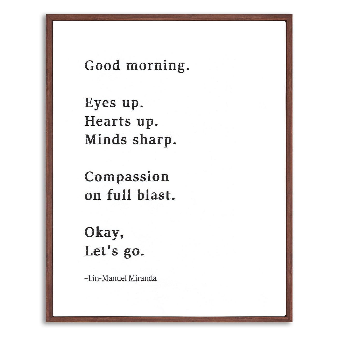 Lin Manuel Miranda Good Morning Merch Poster 8'' x 10''