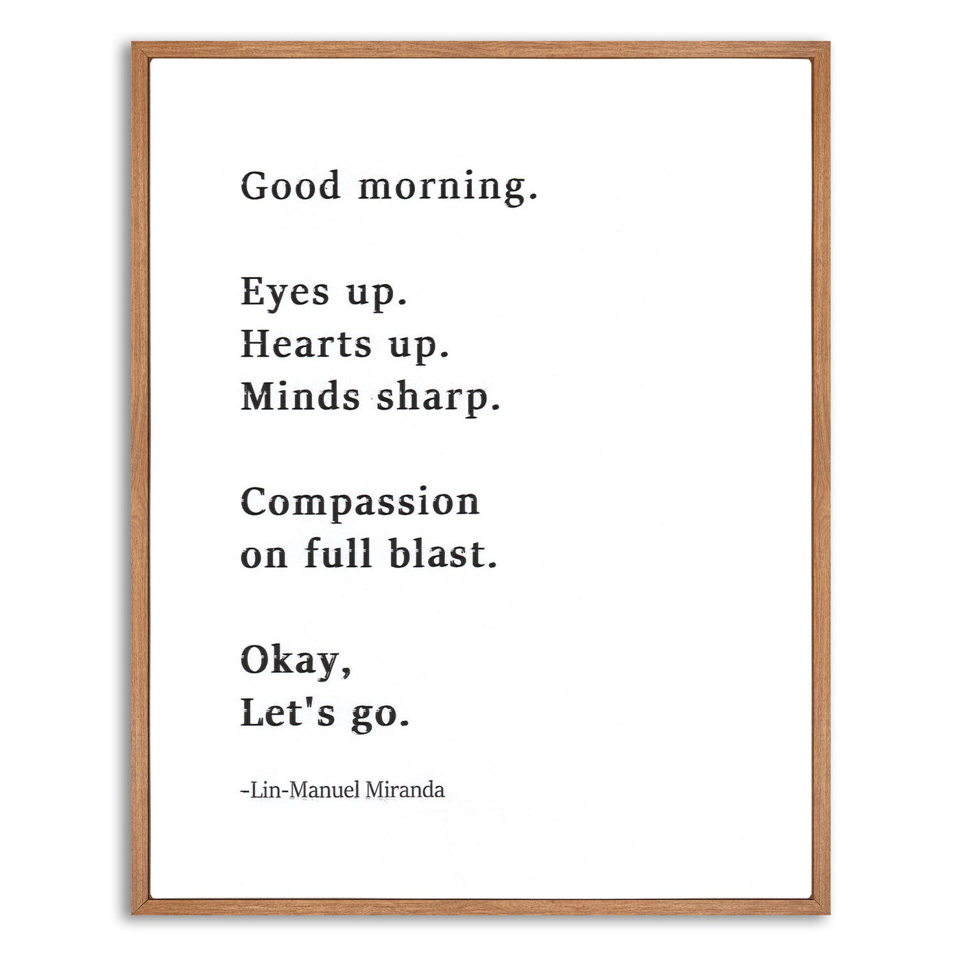 Lin Manuel Miranda Good Morning Merch Poster 8'' x 10''